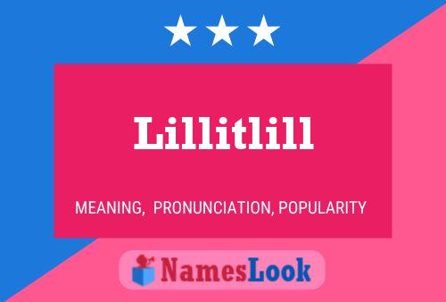 Lillitlill Name Poster