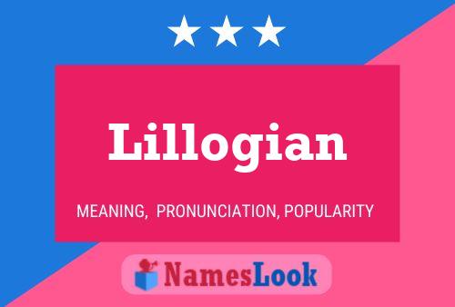 Lillogian Name Poster