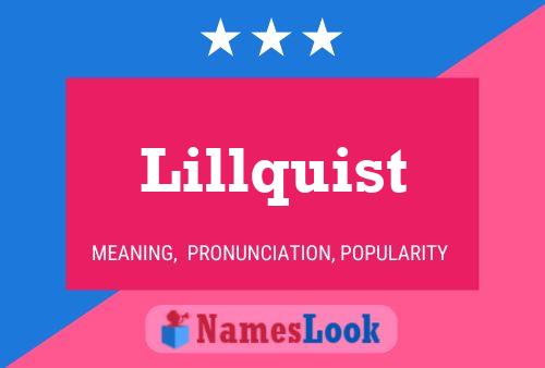 Lillquist Name Poster