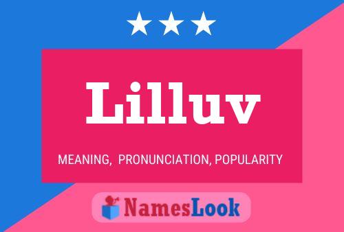 Lilluv Name Poster