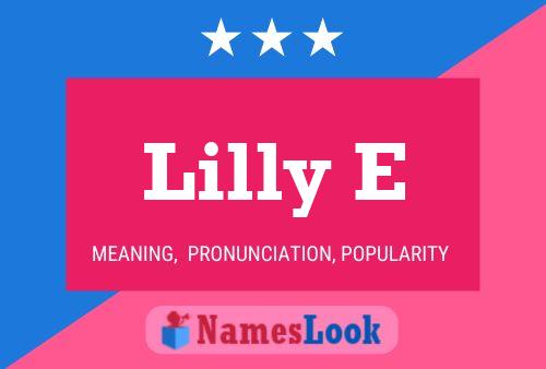 Lilly E Name Poster