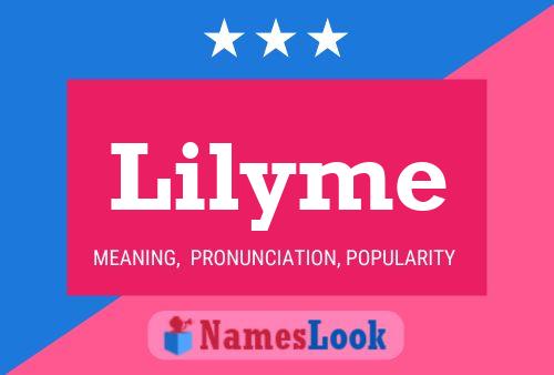 Lilyme Name Poster