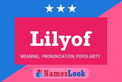 Lilyof Name Poster