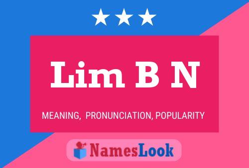 Lim B N Name Poster