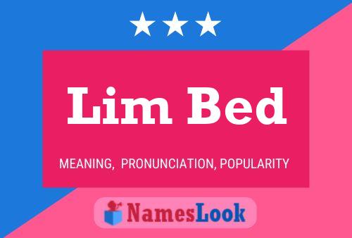 Lim Bed Name Poster