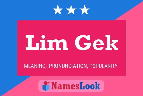 Lim Gek Name Poster