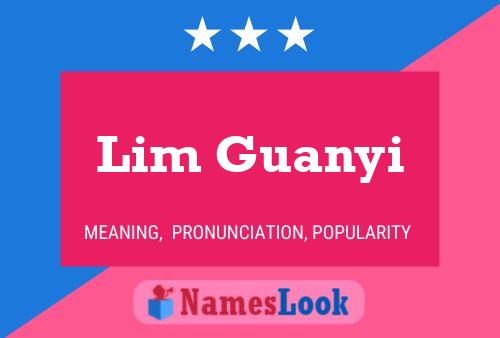 Lim Guanyi Name Poster