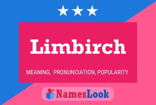 Limbirch Name Poster