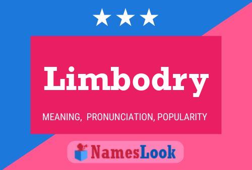 Limbodry Name Poster