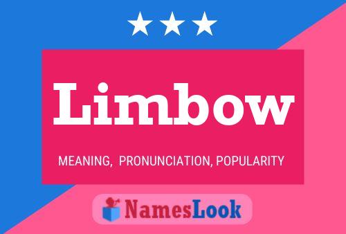 Limbow Name Poster