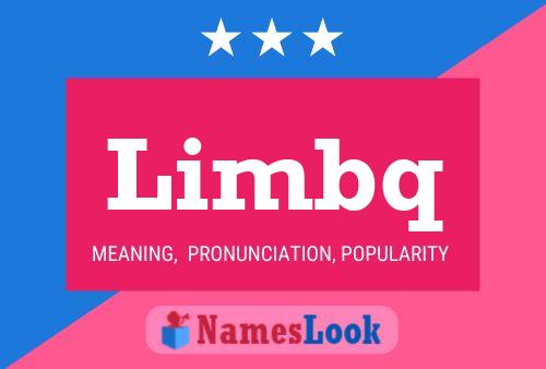 Limbq Name Poster