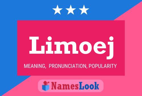 Limoej Name Poster