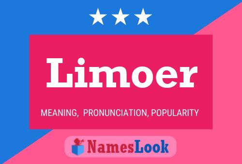 Limoer Name Poster