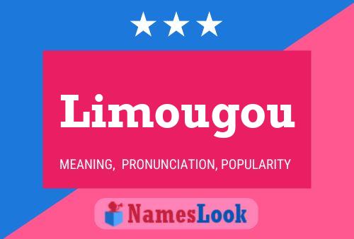 Limougou Name Poster