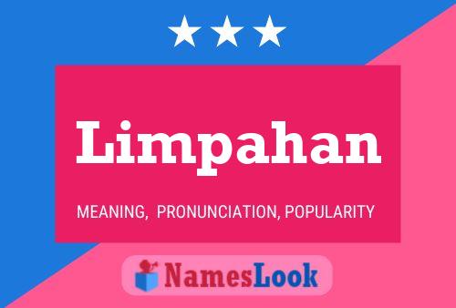 Limpahan Name Poster