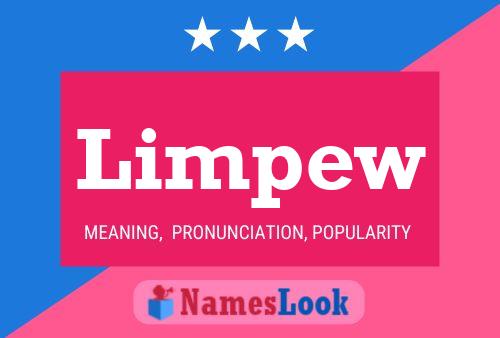 Limpew Name Poster