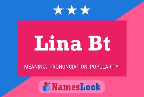 Lina Bt Name Poster