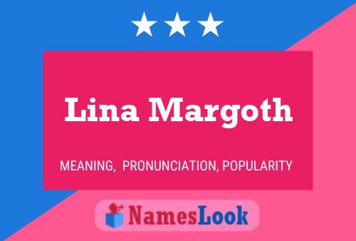 Lina Margoth Name Poster