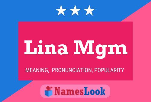 Lina Mgm Name Poster