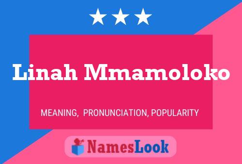 Linah Mmamoloko Name Poster