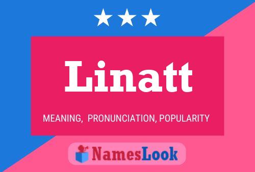 Linatt Name Poster