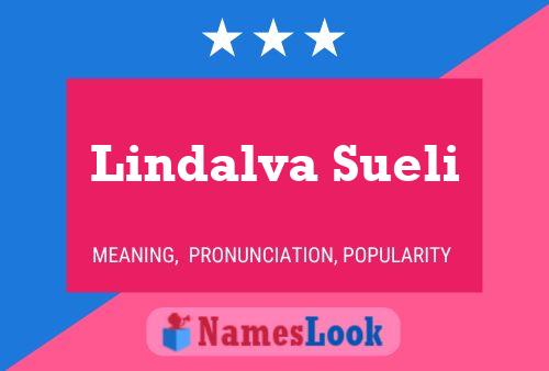 Lindalva Sueli Name Poster