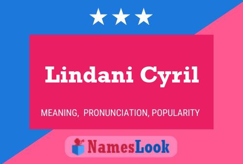 Lindani Cyril Name Poster