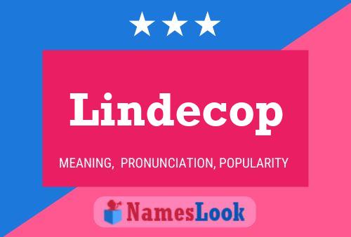 Lindecop Name Poster