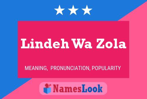 Lindeh Wa Zola Name Poster