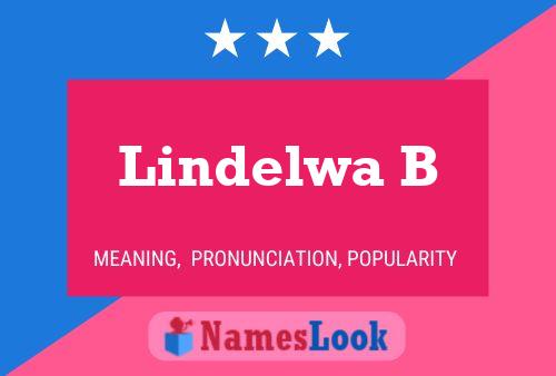 Lindelwa B Name Poster