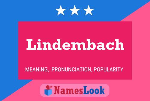 Lindembach Name Poster