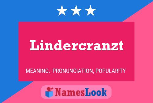 Lindercranzt Name Poster