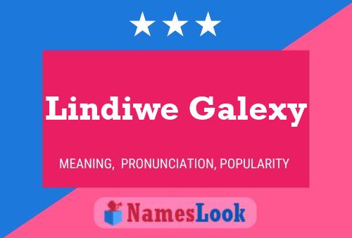 Lindiwe Galexy Name Poster