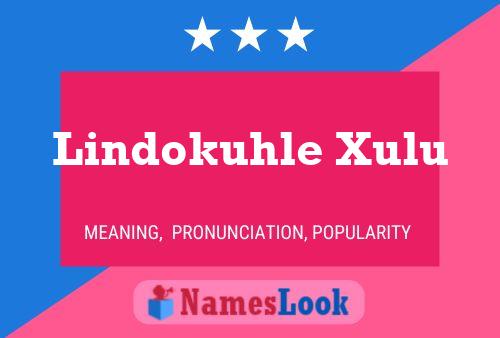 Lindokuhle Xulu Name Poster