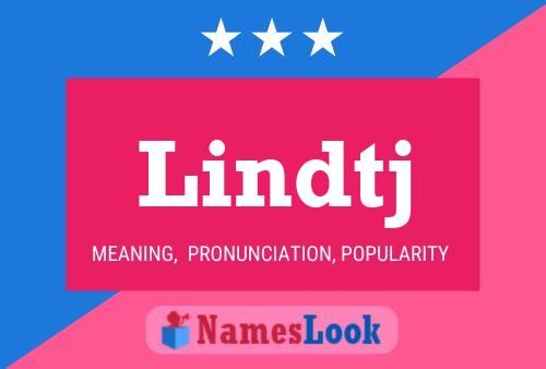 Lindtj Name Poster