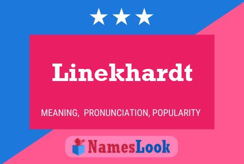 Linekhardt Name Poster