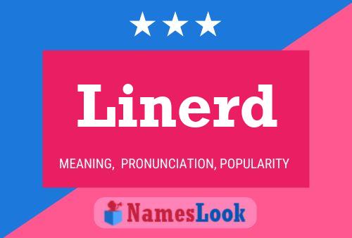 Linerd Name Poster