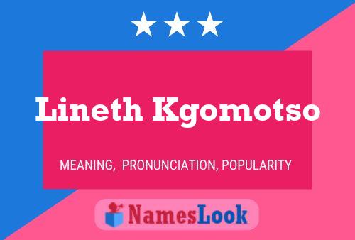 Lineth Kgomotso Name Poster