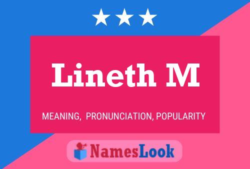 Lineth M Name Poster