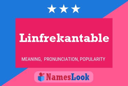 Linfrekantable Name Poster