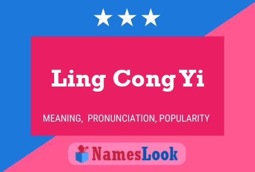 Ling Cong Yi Name Poster