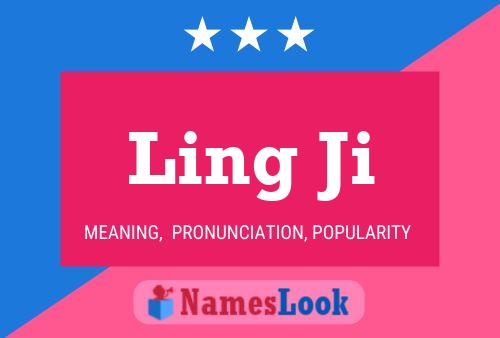 Ling Ji Name Poster