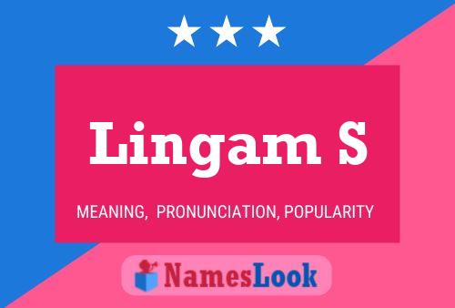 Lingam S Name Poster