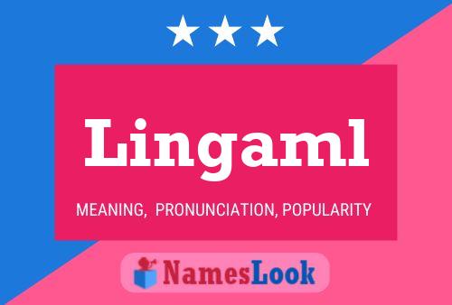 Lingaml Name Poster