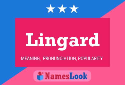 Lingard Name Poster