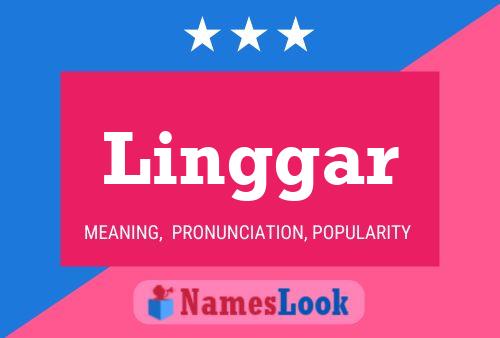 Linggar Name Poster