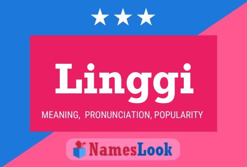 Linggi Name Poster