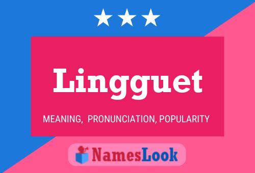 Lingguet Name Poster