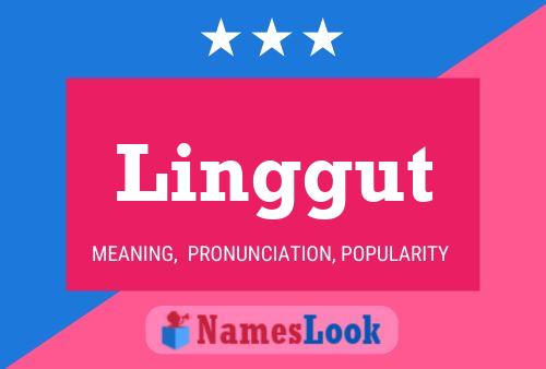 Linggut Name Poster