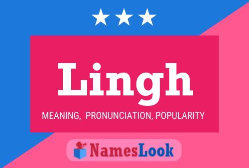 Lingh Name Poster